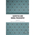 thumbnail image 1 of Sacrifice and Moral Philosophy, (Paperback), 1 of 1