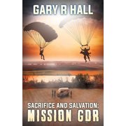 Sacrifice and Salvation Mission GDR, Paperback