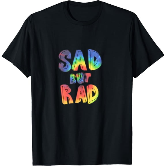 Sad But Rad | 90s Style Tie Dye Skater T-shirt men and women can wear, black, white, gifts