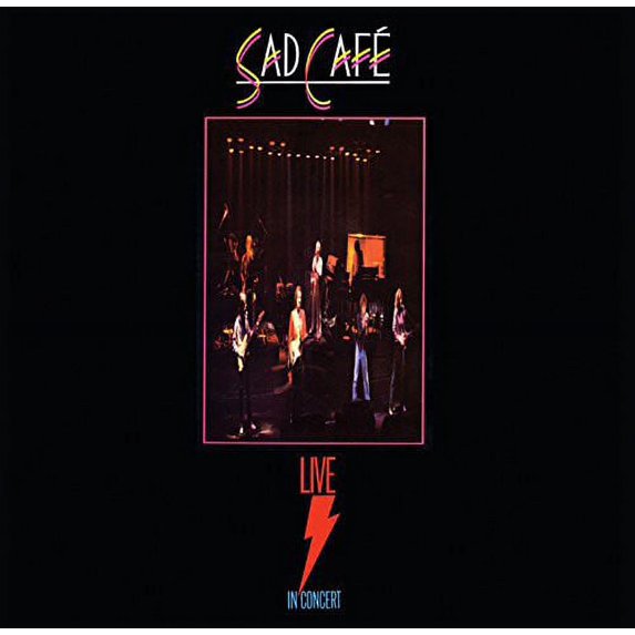 Sad Cafe Live