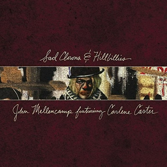 Sad Clowns & Hillbillies (CD)