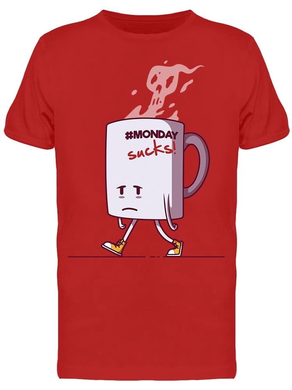 Sad Coffee Mug Monday Sucks T-Shirt Men -Image by Shutterstock, Male 3X-Large