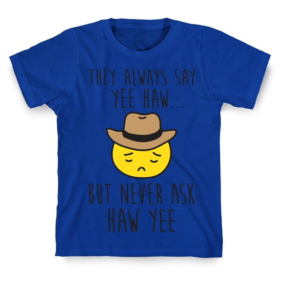 Sad Cowboy Emoji Tee Shirt Sweatshirt Hoodie