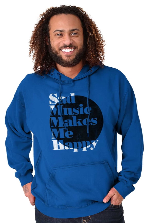 Sad Music Makes Me Happy Emo Songs Hoodie Sweatshirt Women Men Brisco Brands X