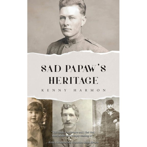 Sad Papaw's: Heritage, (Hardcover)