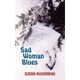 thumbnail image 1 of Sad Woman Blues (Paperback) by Susan Alexander, 1 of 1