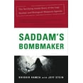 thumbnail image 1 of Saddam's Bombmaker: The Daring Escape of the Man Who Built Iraq's Secret Weapon, (Paperback), 1 of 1
