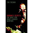 thumbnail image 1 of Pre-Owned Saddam's Secrets: The Hunt for Iraq's Hidden Weapons (Paperback) 000653113X 9780006531135, 1 of 1