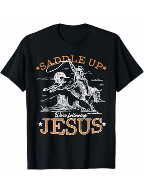 Saddle Up We're Following Jesus Retro Christian Western T-Shirt