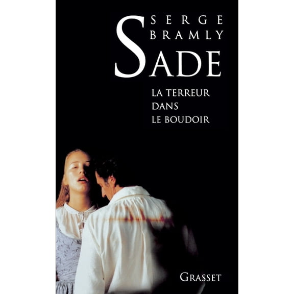 Sade - La terreur dans le boudoir, (Paperback)