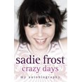 thumbnail image 1 of Sadie Frost - Crazy Days (Paperback), 1 of 1