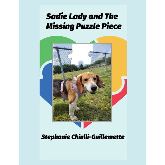 Sadie Lady and The Missing Puzzle Piece, (Paperback)