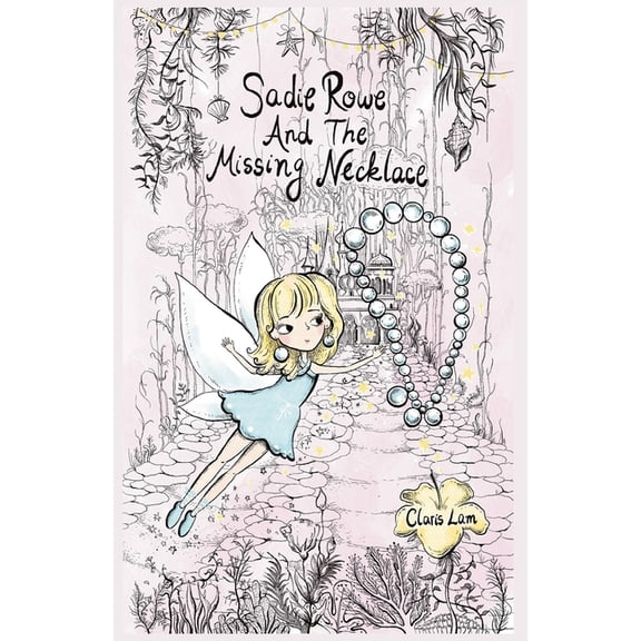 Sadie Rowe And The Missing Necklace, (Paperback)