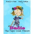 thumbnail image 1 of Pre-Owned Sadie: The Paper Crown Princess (Paperback) 0615641342 9780615641348, 1 of 1