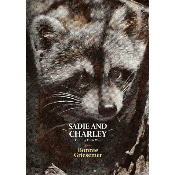 Sadie and Charley Finding Their Way, (Paperback)