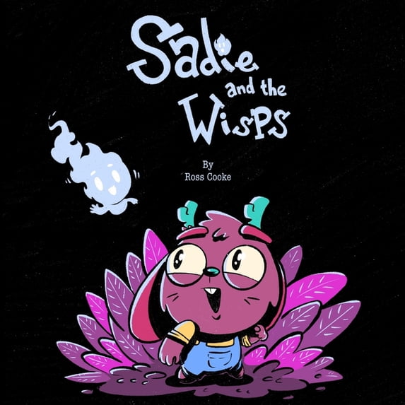 Sadie and the Wisps, (Paperback)