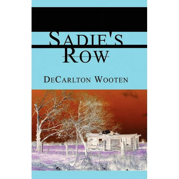 Sadie's Row, (Paperback)
