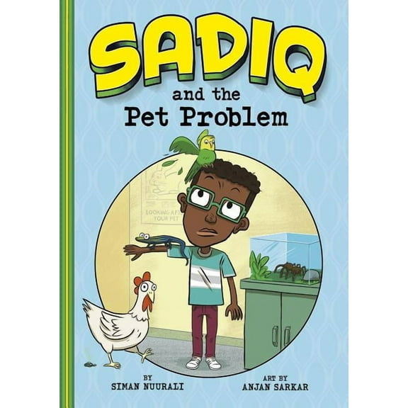 Sadiq Sadiq and the Pet Problem, (Hardcover)