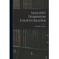 thumbnail image 1 of Sadlier's Dominion Fourth Reader, (Paperback), 1 of 1