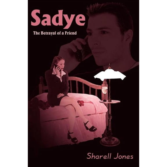 Sadye: The Betrayal of a Friend