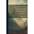 thumbnail image 1 of Saemmtliche Werke von Alexandre Dumas (Hardcover), 1 of 1