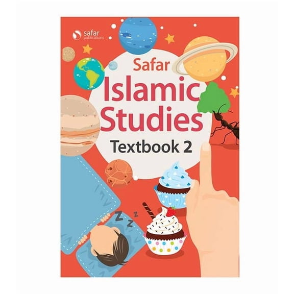 Safar Islamic Studies Textbook 2 Learn about Islam Series