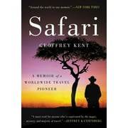 Safari: A Memoir of a Worldwide Travel Pioneer (Paperback)