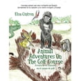 thumbnail image 1 of Safari Adventure on the Golf Course Animal Adventures On The Golf Course: Learning animals and colors in English and Spanish, Book 1, (Paperback), 1 of 1