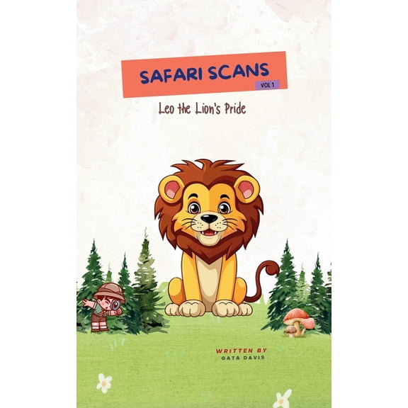 Safari Scans: Leo the Lion's Pride, (Paperback)