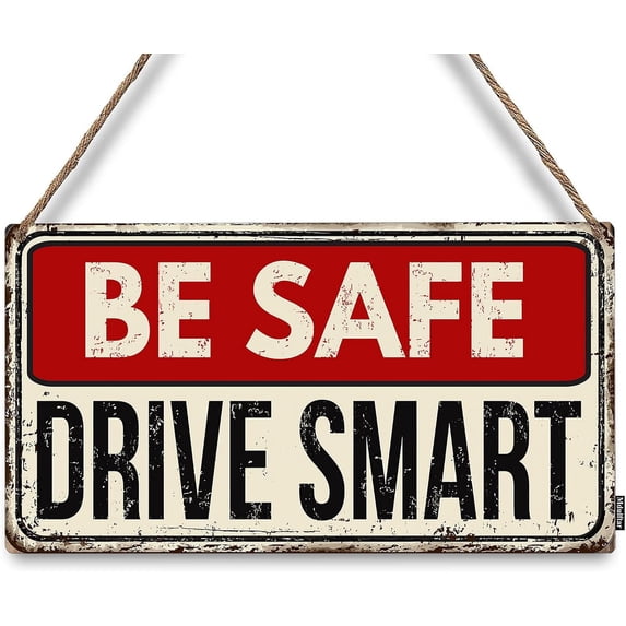Safe Driving Decor 12 x 8 Inch - Be Safe Drive Smart Rustic Wooden ...