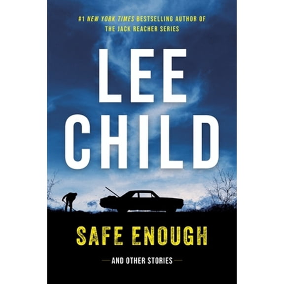 Pre-Owned Safe Enough: Crime Stories by the Author of Jack Reacher (Hardcover) 1613165668 9781613165669