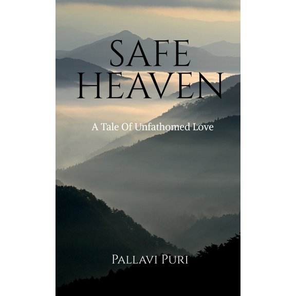Safe Heaven: A tale of unfathomed love, (Paperback)