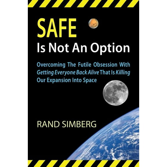 Safe Is Not an Option (Paperback)