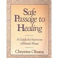 thumbnail image 1 of Pre-Owned Safe Passage to Healing: A Guide for Survivors of Ritual Abuse (Paperback) 0060969962 9780060969967, 1 of 1