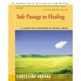 thumbnail image 1 of Safe Passage to Healing: A Guide for Survivors of Ritual Abuse (Paperback), 1 of 1