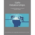 thumbnail image 1 of Safe Relationships : A Teacher Edition Social Emotional Curriculum Presented By the Family Afterward Resource Center (Paperback), 1 of 1