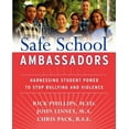 thumbnail image 1 of Safe School Ambassadors: Harnessing Student Power to Stop Bullying and Violence, (Paperback), 1 of 1