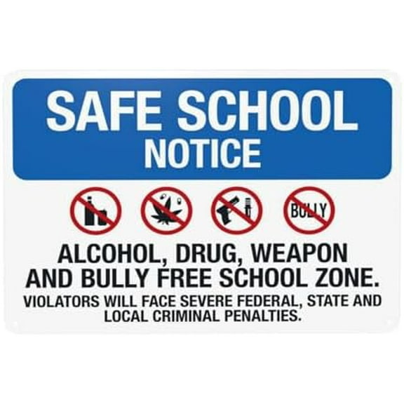 Safe School Notice And Bully Free School Zone Warning Sign, School Property Metal Signs for Home Business Street Wall Caution Custom Decor 12 x 8 Inch