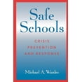 thumbnail image 1 of Historical Dictionaries of Religions, Ph Safe Schools: Crisis Prevention and Response, (Paperback), 1 of 1