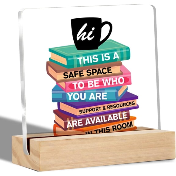 Safe Space Clear Desk Decorative Sign Diversity Classroom Acrylic Sign with Stand This is a Safe Space Table Plaque Sign Keepsake Playroom Homeschool Art Decor