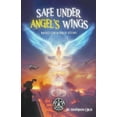 thumbnail image 1 of Safe Under Angels Wings, (Paperback), 1 of 1
