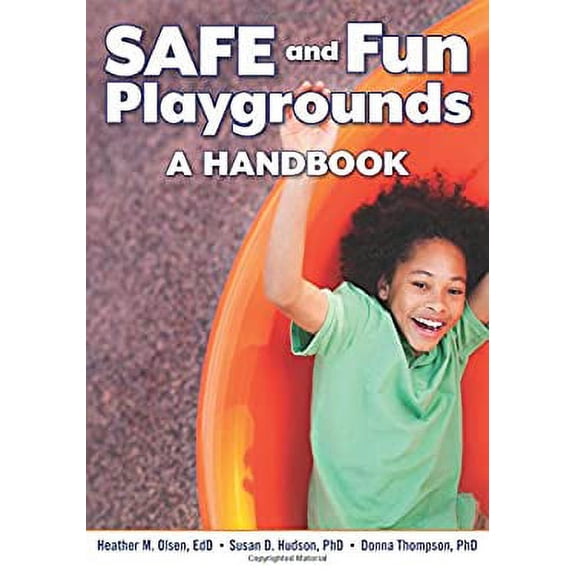 Pre-Owned Safe and Fun Playgrounds: A Handbook Paperback