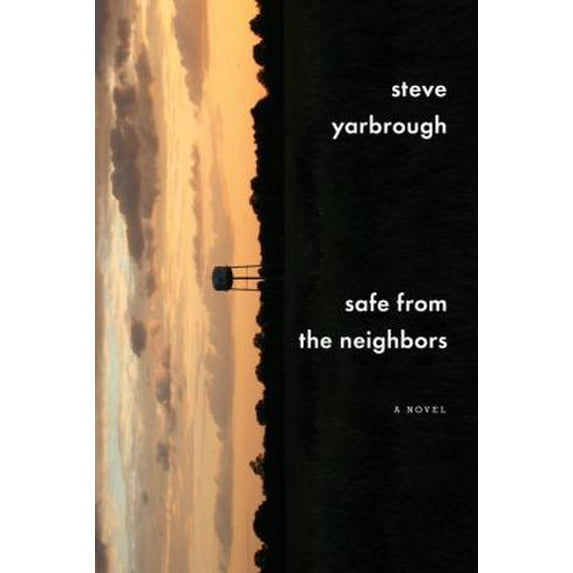 Pre-Owned Safe from the Neighbors (Hardcover) 0307271706 9780307271709