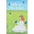 thumbnail image 1 of Safe in His Arms: No Matter What (Hardcover), 1 of 1