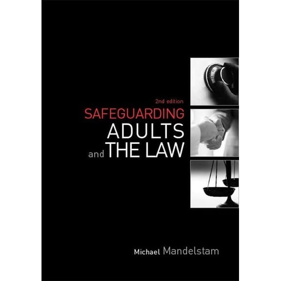 Safeguarding Adults and the Law, (Paperback)