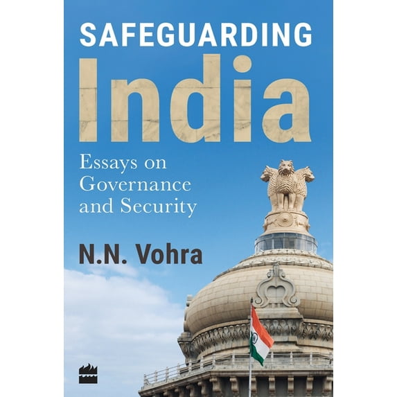 Safeguarding India: Essays on Security and Governance, (Hardcover)