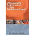 thumbnail image 1 of Safeguarding the Environment in Mining Development Projects, (Paperback), 1 of 1