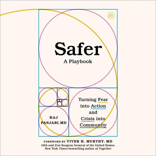 Safer: A Playbook--Turning Fear Into Action and Crisis Into Community, (Audiobook)