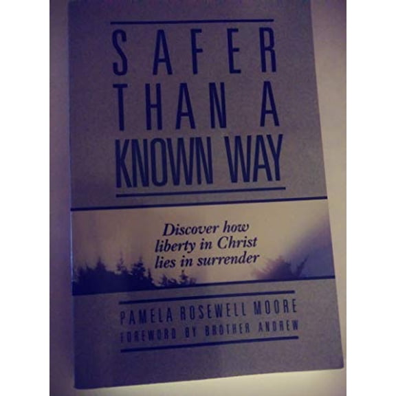 Pre-Owned Safer Than a Known Way: (Paperback) 0800791754 9780800791759