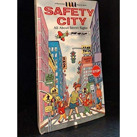 Pre-Owned Safety City: All About Street Signs by Edmon J. Rodman (Hardcover), Safety City: All About Street Signs (Pop Up Fun), English